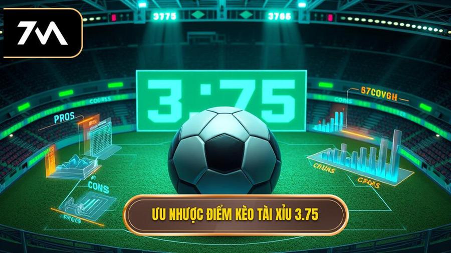 Ưu nhược điểm kèo tài xỉu 3.75