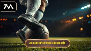 Kỹ thuật sút bóng bằng lòng bàn chân phải chuẩn xác từ chuyên gia 7M
